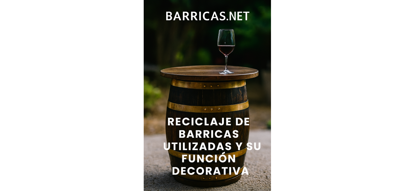 Reciclaje de Barricas
